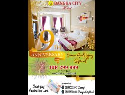 Rayakan Anniversary ke-9, Bangka City Hotel Ada Promo Unik