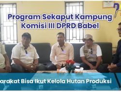 Program Sekaput Kampung Komisi III DPRD Babel Cari Solusi Polemik HTI di Penagan