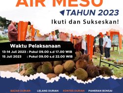 Bazar Durian Desa Air Mesu Digelar 13-15 Juli 2023, Pestanya Pecinta Raja Buah