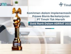 Komitmen dalam Implementasikan Proses Bisnis Berkelanjutan, PT Timah Tbk Raih Gold Rank Dalam ASRRAT 2023