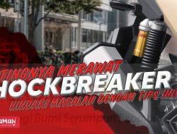 Merawat Shockbreaker Motor, Hindari Masalah dengan Tips Ini