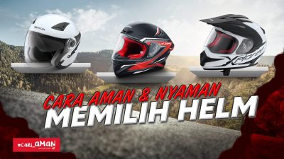 Ini Tips Cari Helm yang Aman dan Nyaman