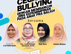 Workshop Bersama Kak Tere: Cegah Bullying dan Bangun Jiwa Kepemimpinan pada Anak