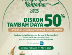 Promo Ramadan dari PLN, Diskon Tambah Daya 50% + 50%