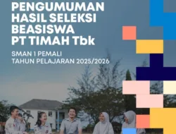 Ini Link Hasil Seleksi Tes Potensi Akamedik Program Pemali Boarding School dan Lokasi  Tes Kesehatan