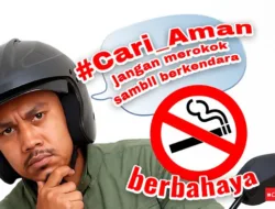 Waspada, Berbahaya Merokok Saat Berkendara,  #Cari_Aman dengan Tidak Merokok