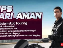Tips Cari Aman Sebelum Ikut Touring