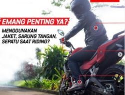 Emang Penting Pakai Jaket, Sarung Tangan, Sepatu, Helm, dan Celana Panjang Saat Riding?
